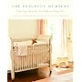 The Peaceful Nursery: Preparing A Home For Your Baby With Feng Shui