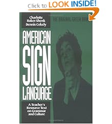 American Sign Language Green Books, A Teacher's Resource Text on Grammar and Culture (American Sign Language Series)