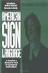 American Sign Language Green Books, A Teacher's Resource Text on Grammar and Culture (American Sign Language Series)