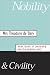 Nobility and Civility: Asian Ideals of Leadership and the Common Good