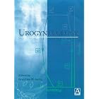 Urogynecology (Current Topics in Obstetrics and Gynaecology) by Gretchen M. Lentz