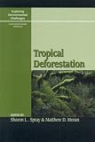 Search : Tropical Deforestation (Exploring Environmental Challenges)