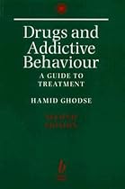 Drugs and Addictive Behaviour: A Guide to Treatment