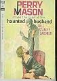 Perry Mason Solves the Case of the Haunted Husband