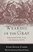 Weaning of the Gray: Being Personal Portraits, Scenes and Adventures of the War