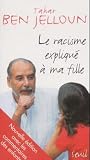 Le Racisme Explique a Ma Fille (Le livre de poche) (French Edition)