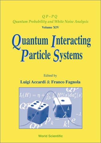 quantum interacting particle systems lecture notes of the volterra cirm international school trento italy