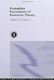 Probability Foundations of Economic Theory