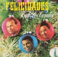 Trio Los Condes - Felicidades - Zortam Music