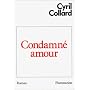 Condamné amour