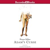 Adam's Curse: A Future Without Men | [Bryan Sykes]