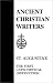 02. St. Augustine: The First Catechetical Instruction (Ancient Christian Writers) by Saint Augustine of Hippo ISBN 0809100479