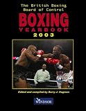 The British Boxing Board of Control Yearbook 2003