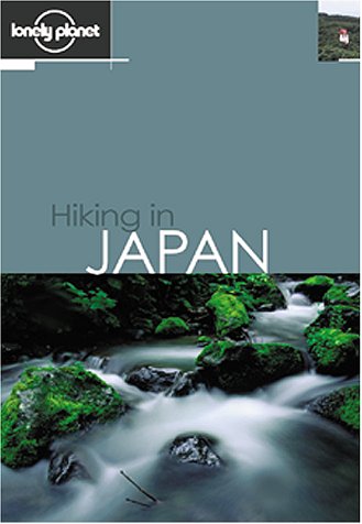 City Travel Guides Discounted  Books : Hiking in Japan (Lonely Planet Walking Guides)