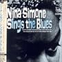 Nina Simone Sings the Blues