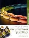 Non-precious Jewellery: Methods and Techniques (Design and Make)