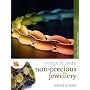 Non-precious Jewellery: Methods and Techniques (Design and Make)