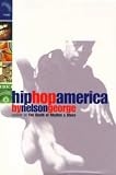 cover of Hip Hop America: Hip Hop and the Molding of Black Generation X