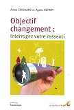 Revue Le Souffle d'Or  / Objectif changement : Interrogez votre ressenti