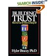 Building Trust: How to Get It! How to Keep It!