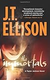 The Immortals (A Taylor Jackson Novel)