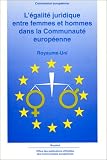 Revue Emile Bruylant  / L'égalité juridique entre femmes et hommes dans la Communauté européenne: Royaume-Uni