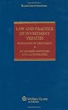 Law and practice of investment treaties : standards of treatment