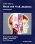 Color Atlas Of Head & Neck Anatomy, 2e