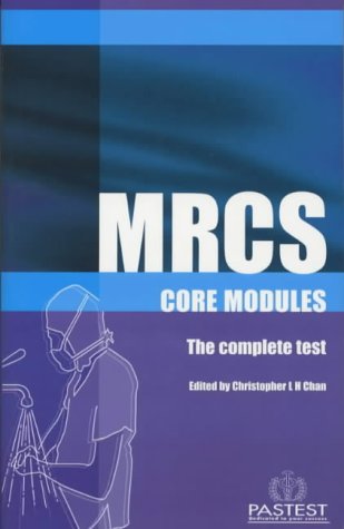 MRCS Core Modules, the Complete Test