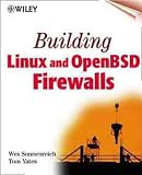Building Linux and OpenBSD Firewalls