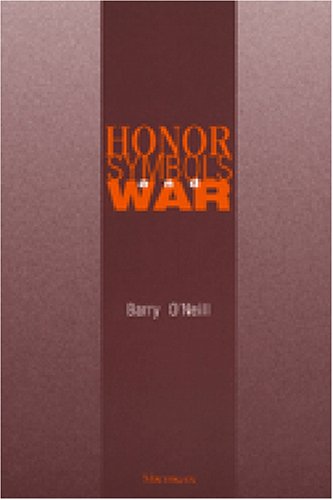 Honor, Symbols, and War