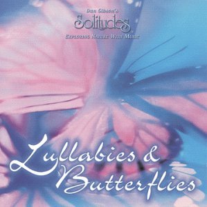 Dan Gibson - Lullabies & Butterflies - Zortam Music