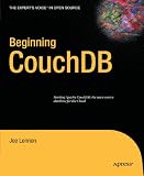 Beginning CouchDB (Expert's Voice in Open Source)