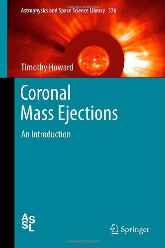 Coronal Mass Ejections: An Introduction (Astrophysics and Space Science Library)