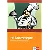 111 Kurzrezepte f�r den Deutsch-Unterricht (DAF): Interaktive �bungsideen f�r zwischendurch