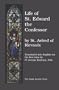 Life of St. Edward the Confessor