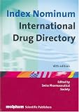 Index Nominum: 2004 International Drug Directory (Index Nominum: International Drug Directory)