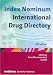 Index
Nominum:
2004
International
Drug
Directory
(Index
Nominum:
International
Drug
Directory)