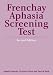 Frenchay Aphasia Screening Test, 2nd Edition