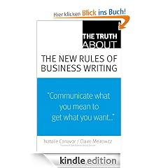 The Truth About the New Rules of Business Writing