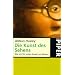 Die Kunst des Sehens. Was wir für unsere Augen tun können.