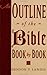 An Outline of the Bible: Book by Book
