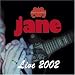 Live 2002 von Jane - alle Infos