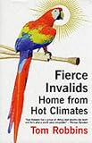 Fierce Invalids Home from Hot Climates