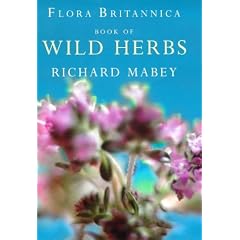 Flora Britannica Book of Wild Herbs