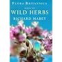 Flora Britannica Book of Wild Herbs