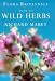 Flora Britannica Book of Wild Herbs