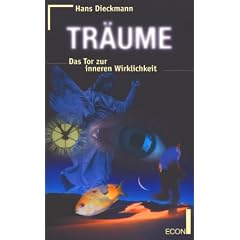 Tr�ume. Das Tor zur inneren Wirklichkeit.