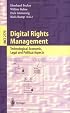Digital Rights Management: Technological, Economic, Legal and Political Aspects (Lecture Notes in Computer Science)