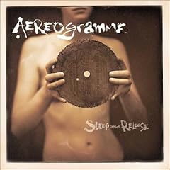 Amazon.co.uk: Sleep and Release: Aereogramme: Music